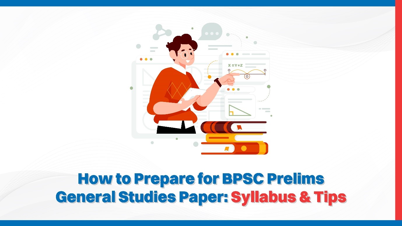 How to Prepare for BPSC Prelims General Studies Paper Syllabus  Tips.jpg